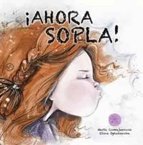 ¡ahora Sopla! - Comajuncosa, Marta -(t.dura) - *