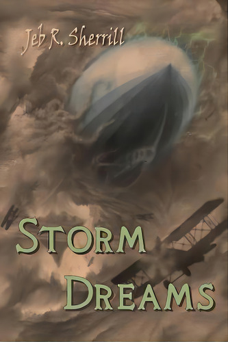 Storm Dreams, De Sherrill, Jeb R.. Editorial Lightning Source Inc, Tapa Blanda En Inglés