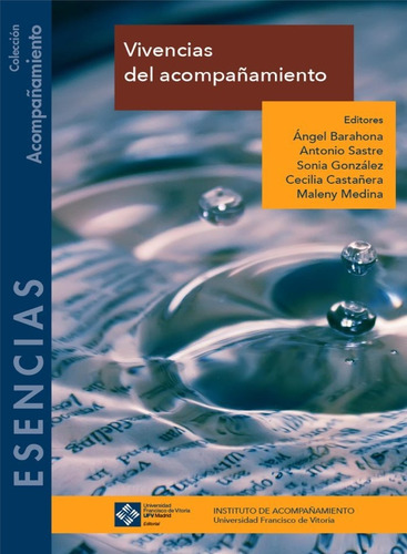 Vivencias Del Acompaãâamiento, De Aa. Vv.. Editorial Universidad Francisco De Vitoria, Tapa Blanda En Español
