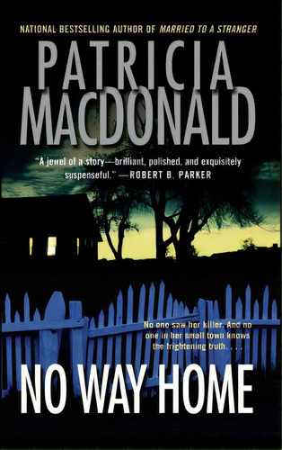 No Way Home, De Macdonald, Patricia. Editorial Pocket Books, Tapa Blanda En Inglés