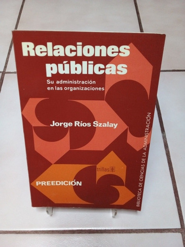 Relaciones Públicas. Jorge Ríos Szalay