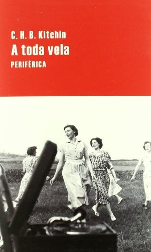 A Toda Vela - C. H. B. Kitchin