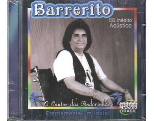 Cd Barrerito - Cd Inédito Acustico