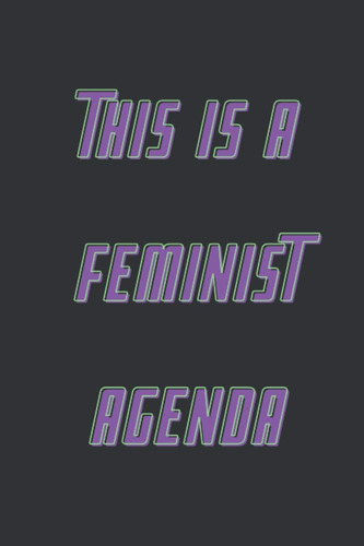 Libro: Esta Es Una Agenda Feminista: Mi Agenda Feminista | E