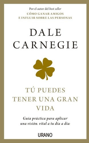 Libro Tu Puedes Tener Una Gran Vida - Dale Carnegie