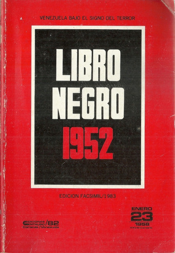 Perez Jimenez Venezuela Bajo El Signo Del Terror Ed 1983 