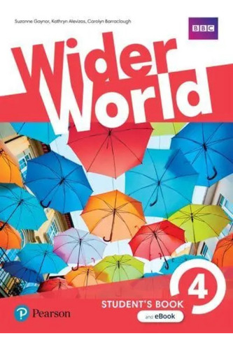 Wider World 4 - Student´s Book - Pearson