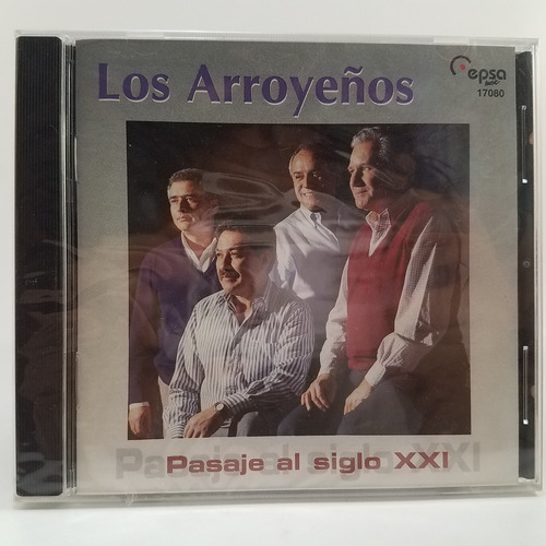 Los Arroyeños - Pasaje Al Siglo Xxi - Cd Cerrado 