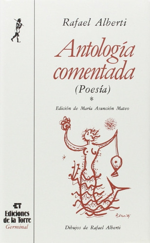 Antologia Comentada I (poesia) Rafael Alberti
