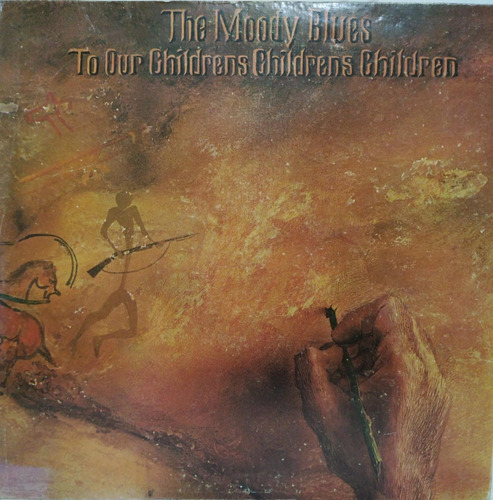 The Moody Blues  To Our Childrens Childrens Children Lp
