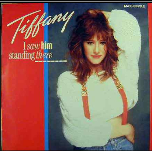 Tiffany/ I Saw Him Stading There Version Mix Disco Vinilo 