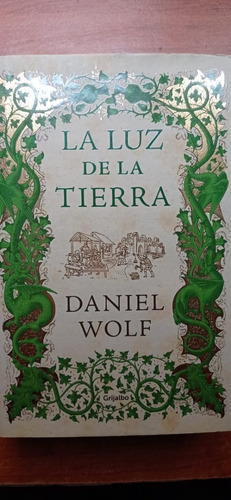 La Luz De La Tierra Daniel Wolf Grijalbo