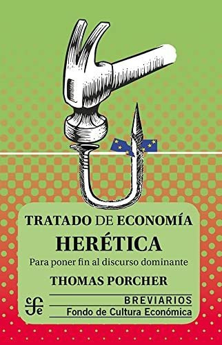 Tratado De Economia Heretica - Porcher Thomas