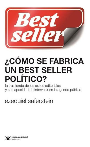 Como Se Fabrica Un Best Seller Politico