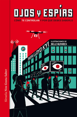 Ojos Y Espías, De Tanya Lloyd Kyi. Editorial Siruela (g), Tapa Blanda En Español