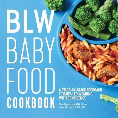 Libro Blw Baby Food Cookbook : A Stage-by-stage Approach ...