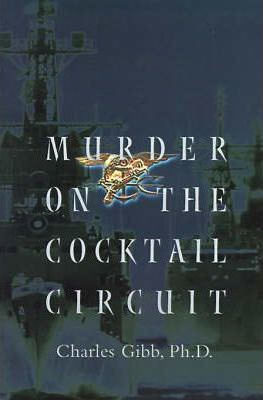 Libro Murder On The Cocktail Circuit - Charles Gibb