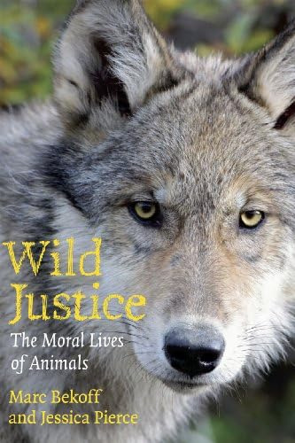 Libro:  Wild Justice: The Moral Lives Of Animals