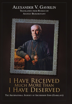 Libro I Have Received Much More Than I Have Deserved - Ga...
