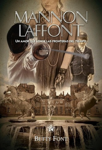 Mannon Laffont - Font, Betty, De Font, Betty. Editorial El Emporio Ediciones En Español