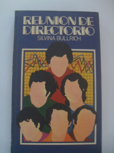 Reunión De Directorio - Silvina Bullrich - Español - Círculo