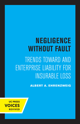 Libro Negligence Without Fault: Trends Toward And Enterpr...