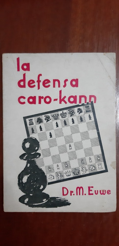 La Defensa Caro-kann Euwe