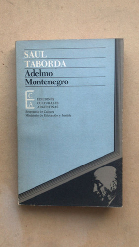 Saul Taborda - Montenegro, Adelmo