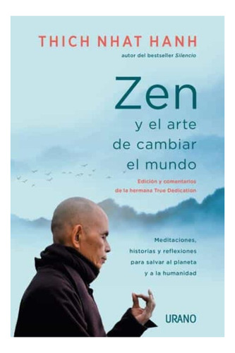 Libro Zen Y El Arte De Cambiar El Mundo - Nhat Hanh, Thich