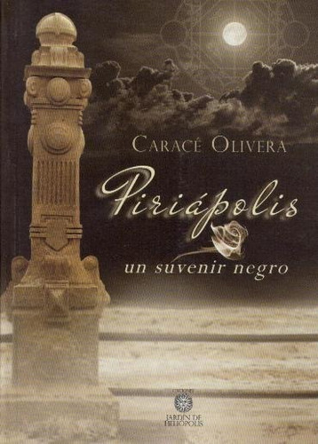 Piriapolis. Un Suvenir Negro. Carace Olivera. (ltc)