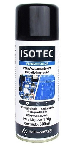 Verniz Isotec Aerossol Incolor Implastec 170g 300ml
