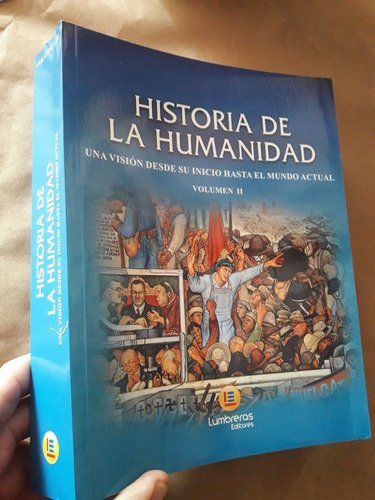 Libro Historia De La Humanidad Tomo 2 Lumbreras