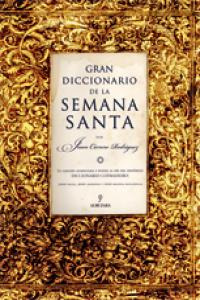 Gran Diccionario De La Semana Santa (libro Original)