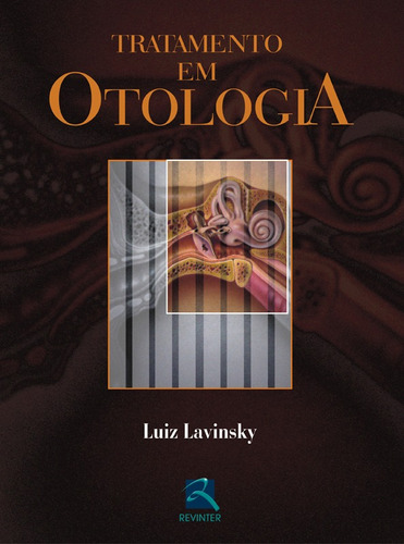 Tratamento em Otologia, de Lavinsky, Luiz. Editora Thieme Revinter Publicações Ltda, capa dura em português, 2005