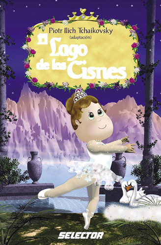 Libro: Lago De Los Cisnes, El (princesitas) (spanish Edition