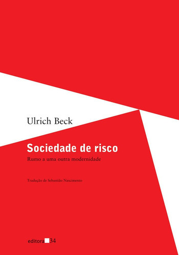 Sociedade de risco, de Beck, Ulrich. Editora EDITORA 34, capa mole em português