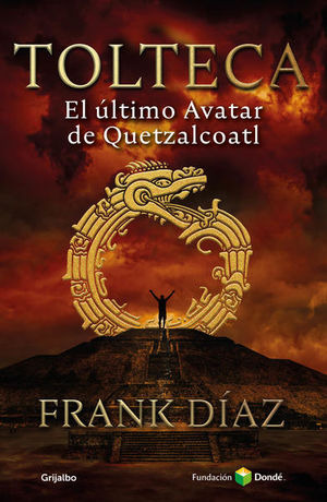 Libro Tolteca. El Último Avatar De Quetzalcóatl Lku