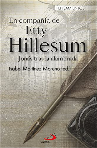 En Compañía De Etty Hillesum: Jonás Tras La Alambrada (pensa