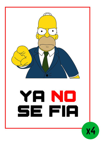 4 Carteles Adhesivos Vinílicos - Ya No Se Fía