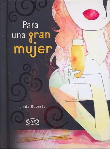 Libro: Para Una Gran Mujer ( Linda Roberts)