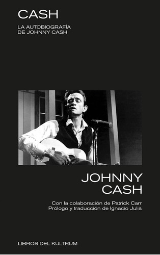 ** Cash ** La Autobiografia De Johnny Cash