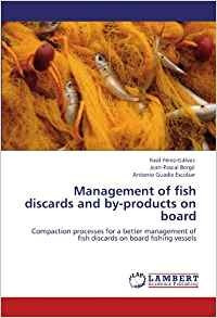 Management Of Fish Discards And Byproducts On Board Compacti