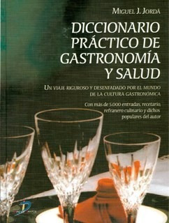 Libro Diccionario Practico De Gastronomia Y Salud De Miguel 
