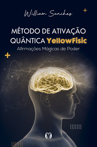 Método De Ativação Quântica Yellowfisic: Kit - Afirmaç