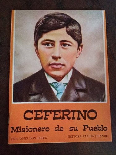 Ceferino, Misionero De Su Pueblo (Reacondicionado)