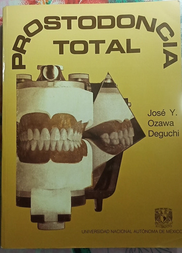 Libro Prostodoncia Total De José Ozawa Seminuevo