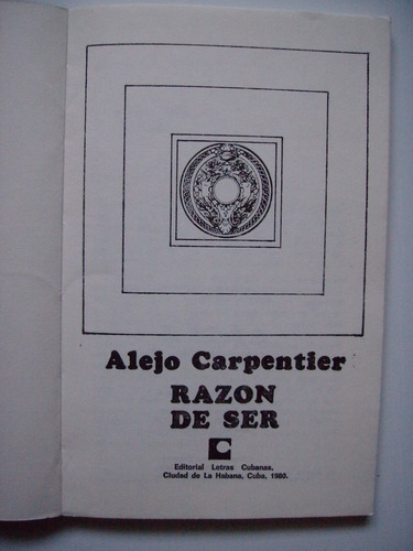 Razón De Ser - Alejo Carpentier 1980 Primera Edición Cuba (Usado)