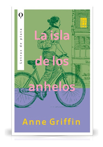 La Isla De Los Anhelos | Anne Griffin | Nuevo Y Original