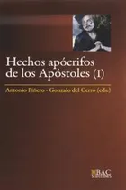 Comprar Hechos Apocrifos De Los Apostoles, I - Piñero\u002Fdel Cerro