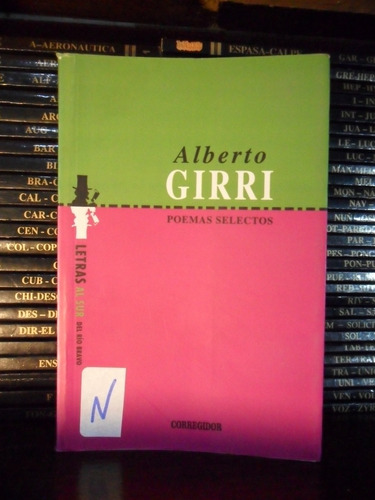 Alberto Girri - Poemas Selectos - Corregidor - Letras Al Sur